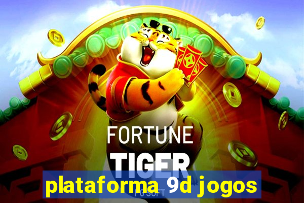 plataforma 9d jogos